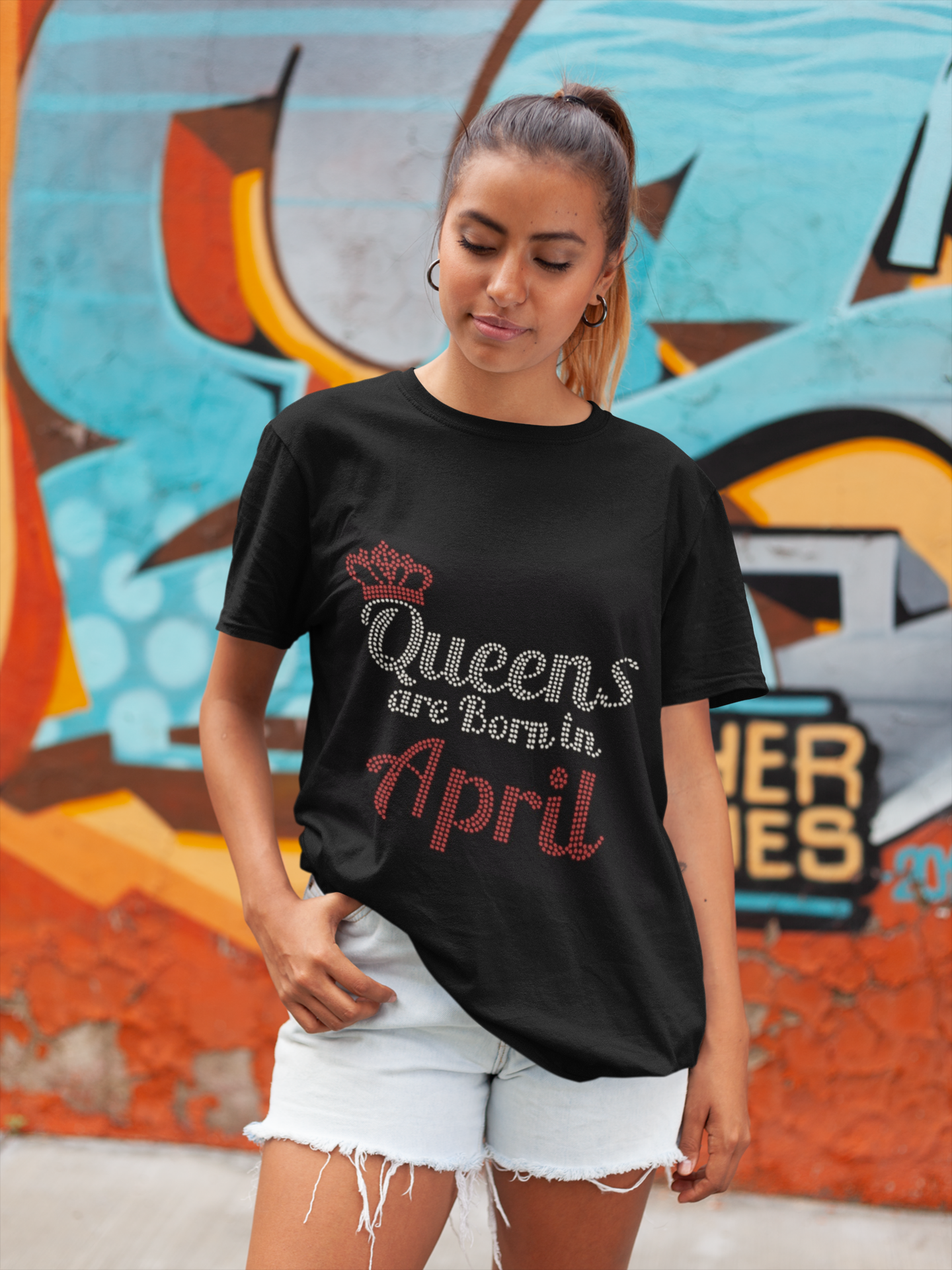 QUEENS ARE BORN IN APRIL